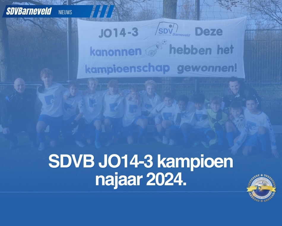Sdvb SDVB JO14-3 Kampioen! najaar 2024. | SDV Barneveld