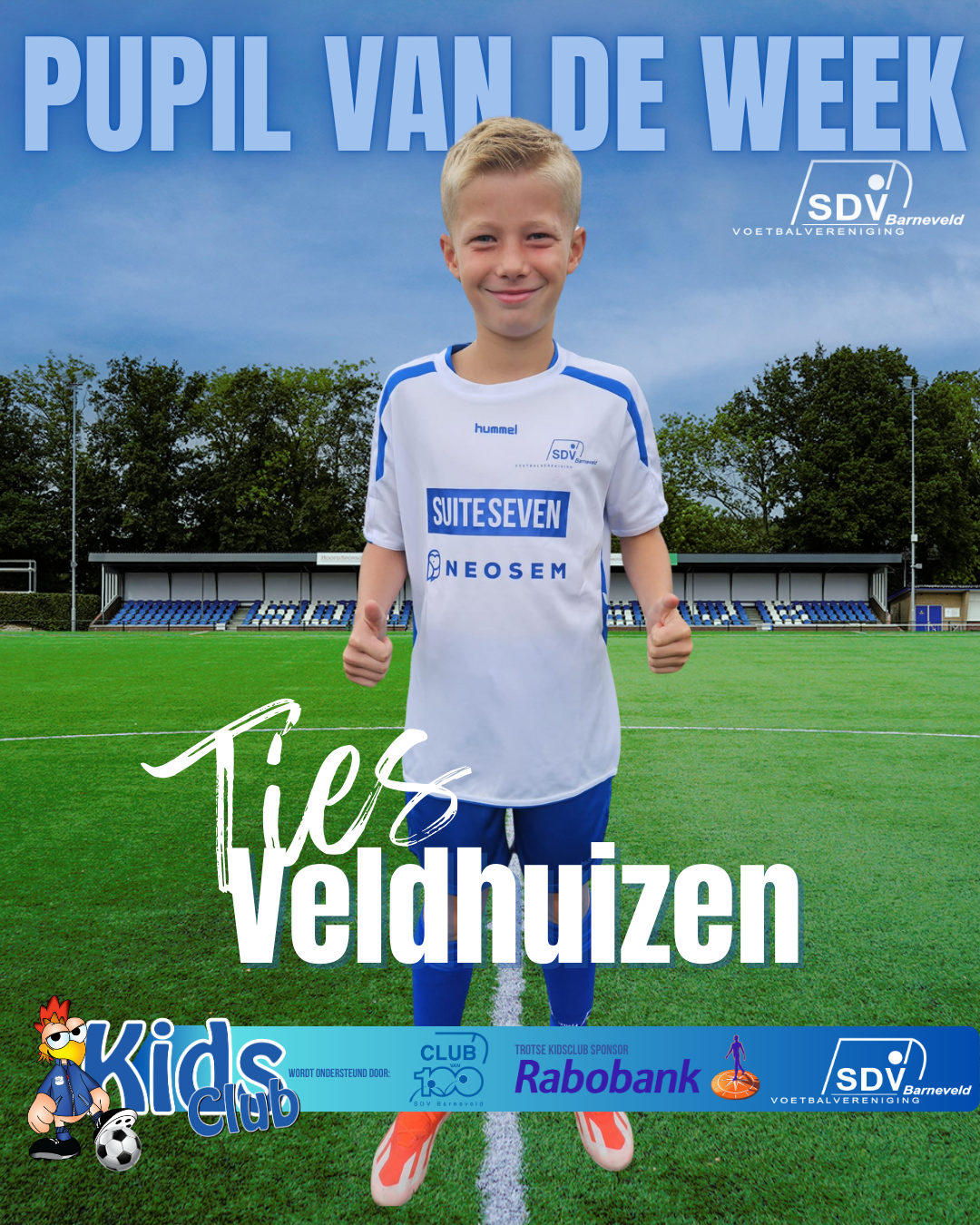 Ties is SDVB kidsclub pupil van de week.